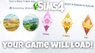 Sims 4 Seasons WON'T Start/Open & Turns To Seasons Loading Screen or World Map DOESN'T Load (Sims 4)