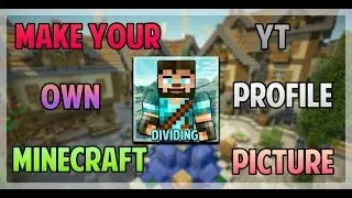 Android Tutorial | How to Make A Minecraft Youtube Profile Picture