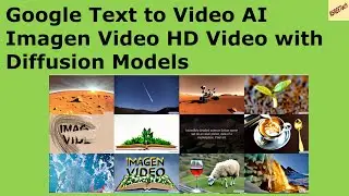 Google  Text to Video AI  Imagen Video  HD Video with Diffusion Models Text to Video Generator