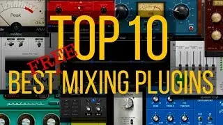 Top 10 FREE Mixing Plugins
