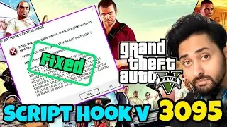 [FIXED] SCRIPT HOOK V CRITICAL ERROR AFTER GTA 5 UPDATE 3095 | Script Hook V | GTA 5 Mods Hindi/Urdu