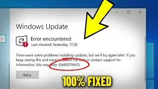 Error encountered 0x80070643 in Windows 10 / 11 Update | How To Fix windows update Failed error ❗ ✅