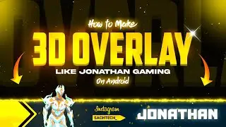 Make 3D Animation Gaming Overlay on Android | Animated Gaming Overlay Tutorial | Gaming Overlay