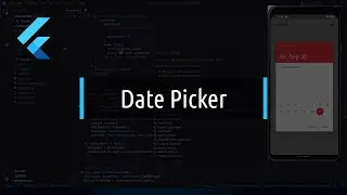 Date Picker – Flutter