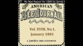 The American Bee Journal, Vol. XVII, No. 1, January 5, 1881 by Various | Full Audio Book