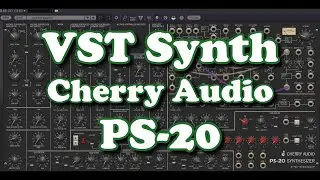 VST Synthesizer - Cherry Audio PS-20