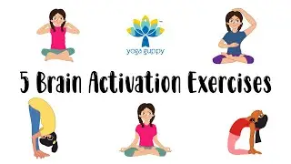 Brain Activation Exercises | Yoga for Sharp focus and Memory | Yoga for Children | Yoga Guppy