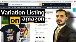 How to create product listings with variations on Amazon Seller Central