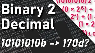 How to convert Binary to Decimal - Step by Step from base 2 to base 10 through simple math!