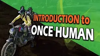 [OUTDATED] Introduction to the game 'Once Human' | CBT3 is near!