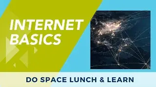 Lunch & Learn: Internet Basics
