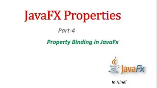 JavaFX Tutorial | Property Binding in JavaFx
