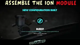 Assemble the ion module in Star Wars Outlaws