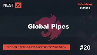 #20 Global Pipes | Pipes & Dependency Injection | A Complete Nest JS Course