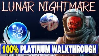 Lunar Nightmare 100% Platinum Walkthrough - Trophy & Achievement Guide