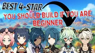 [Hindi] BEST 4 -STAR CHARACTERS YOU SHOULD BUILD - Genshin Impact (BEGINNERS GUIDE)