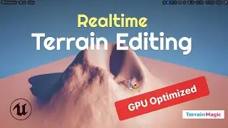 Ultra Fast Unreal Engine Landscape Editing/Sculpting with the TerrainMagic Realtime Mode