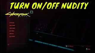 How To Turn OFF/ON Nudity in Cyberpunk 2077