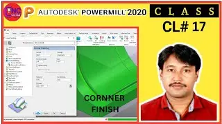 #17 HOW TO CREATE CORNER FINISHING | POWERMILL 2020 CLASS | POWRMILL 2020 PROGRAMMING |