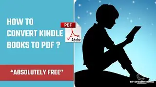 How to convert Kindle Books to PDF using free software? [2021 update] | Hey Lets Learn Something