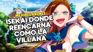 9 ANIMES ISEKAI con UNA CHICA como PROTAGONISTA