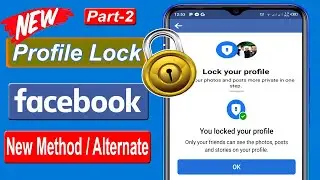How to Lock Facebook Profile 2021 | Alternate Method