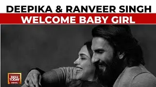 Deepika Padukone And Ranveer Singh Became Parents To A Baby Girl On September 8 | India Today News