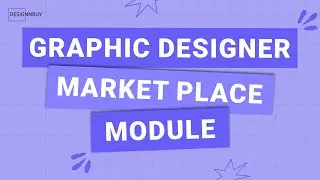 Graphics Designer Marketplace Module | Designer Marketplace Solution for Printers