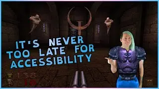 Quake Proves it's Never Too Late to Add Accessibility Settings - Access-Ability