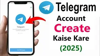 Telegram Account Kaise Banaye | How To Create Telegram Account (2025)
