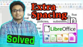 How to Solve Extra Spacing Problem in Libre Office Writer? | LeonsBD