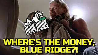 Blue Ridge Rock Fest 2024 HAS Been Taking Your Money... And I Have Proof