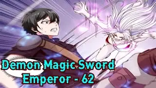 Demon Magic Sword Emperor Chapter 62 English || Demon Magic Sword Emperor 62  English || Manga Sword