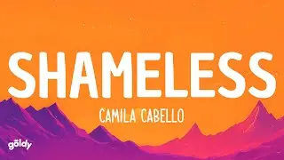 Camila Cabello - Shameless