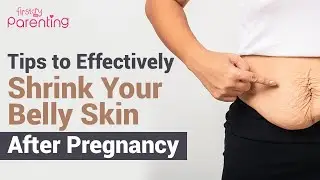 6 Tips to Tighten Loose Belly Skin After Pregnancy