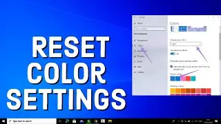 How to Reset Color Settings in Windows 10