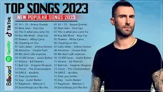 Top Hits 2023( Latest English Songs 2023 ) 💕 Pop Music 2023 New Song - Top Popular Songs 2023