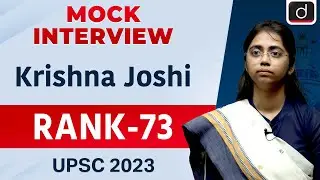 UPSC Result 2023 | Krishna Joshi | Rank – 73 | Mock Interview | Drishti IAS English