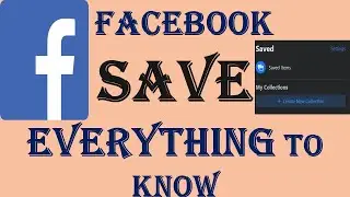 Facebook Save - Everything You Need to Know | Make Collections Under Saved Items on Facebook