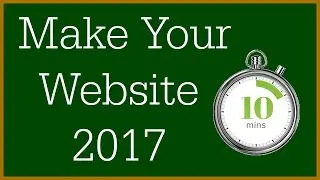 How To Make a WordPress Website - 2017 (10 Minutes)