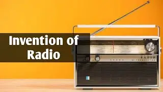 A short History of Radio | Invention of Radio | Everything you need to know
