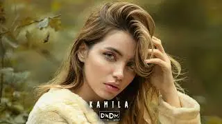 DNDM - Kamila (Original Mix)