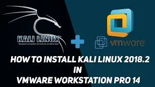 How To Install Kali Linux 2018.2 In Vmware Pro 14 (Manually) + Vmware Tools + Fix Resolution Problem