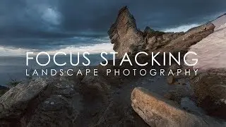 Focus Stacking in Landscape Photography: The dirty little secrets of this technique