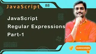 JavaScript Regular Expressions Part1 - JavaScript Tutorial 88