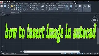 How To Insert Image In AutoCAD | Add Image | AutoCAD