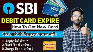 Sbi Debit Expired How To Apply New Debit Card
