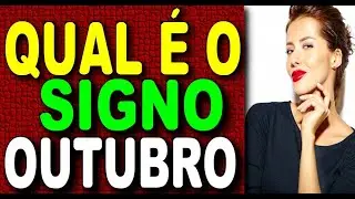 SIGNOS DE QUEM NASCE EM OUTUBRO - QUEM NASCE EM OUTUBRO É QUE SIGNO? Tire suas Duvidas