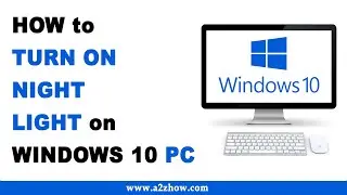 How to Turn ON Night Light on Windows 10