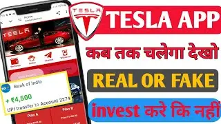 Tesla earning app | Tesla app payment proof | Tesla app real or fake | Tesla app kab Tak chalega |